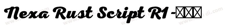 Nexa Rust Script R1字体转换 Nexa Rust Script R1字体转换